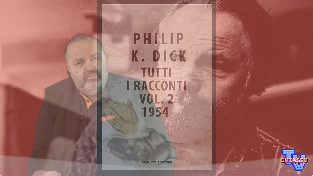 'Philip K Dick - Tutti i racconti 1954' episoode image